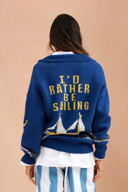 I'D RATHER BE SAILING.